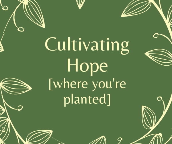 Cultivating-Hope